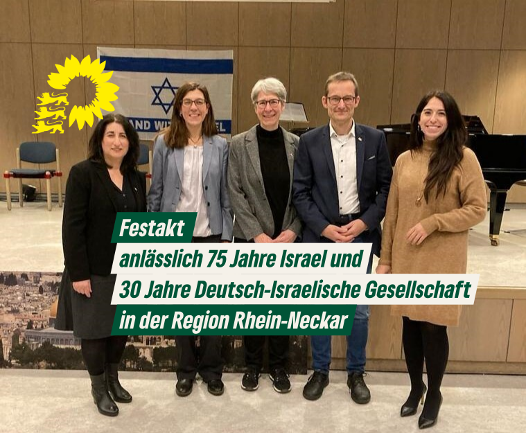 Festakt anlässlich 75 Jahre Israel und 30 Jahre Deutsch-Israelische Gesellschaft in der Region Rhein-Neckar