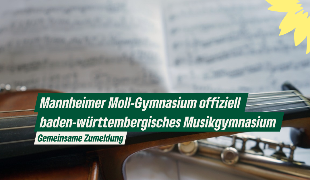 Gemeinsame Zumeldung: Mannheimer Moll-Gymnasium nun offiziell baden-württembergisches Musikgymnasium