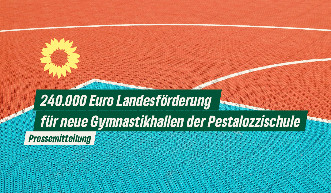 240.000 Euro Landesförderung für neue Gymnastikhallen der Pestalozzischule