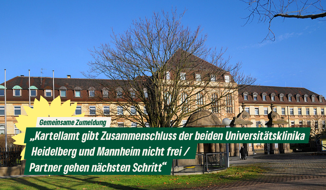 Gemeinsame Zumeldung „Kartellamt gibt Zusammenschluss der beiden Universitätsklinika Heidelberg und Mannheim nicht frei / Partner gehen nächsten Schritt“