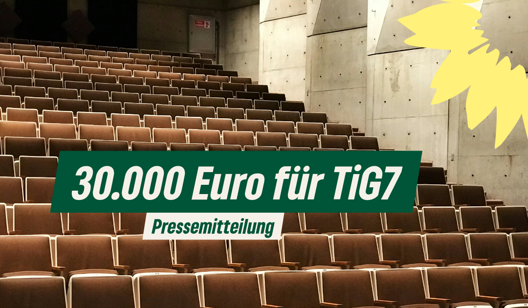 30.000 Euro Landesförderung für TiG7